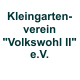 Kleingartenverein "Volkswohl II" e.V. 