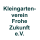Kleingartenverein Frohe Zukunft e.V.
