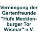 Vereinigung der Gartenfreunde "Hufe Mecklenburger Tor Wismar" e.V.