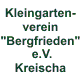 Kleingartenverein "Bergfrieden" e.V. Kreischa
